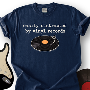 Easily Distracted by Vinyl T-Shirt
