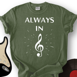 Always In Music T-Shirt
