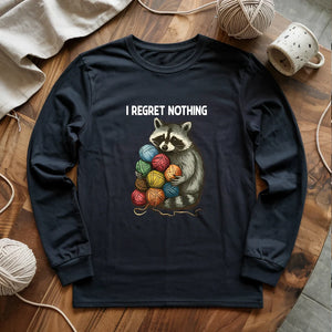 I Regret Nothing Long Sleeve T-shirt