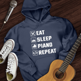 Eat, Sleep, Piano, Repeat Hoodie