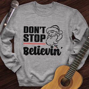 Don't Stop Believing Santa Crewneck