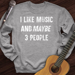 I Like Music Crewneck